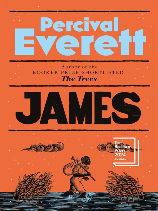 Title details for James by Percival Everett - Wait list